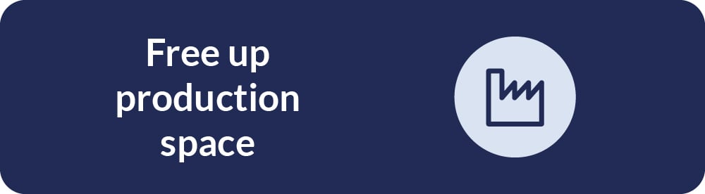 Free up production space