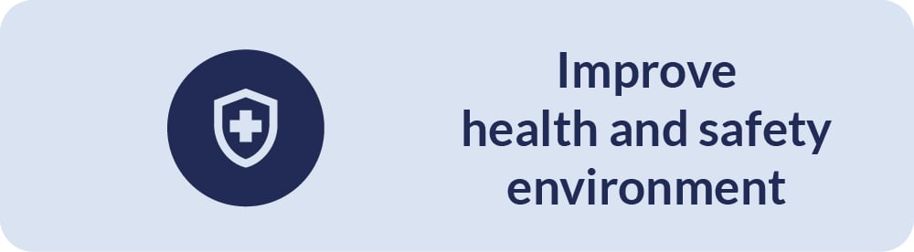 Improve health and satefy environment